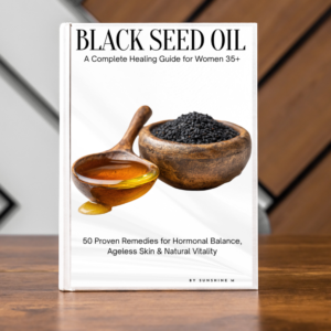 Black Seed Oil: A Complete Healing Guide for Women Over 35 eBook